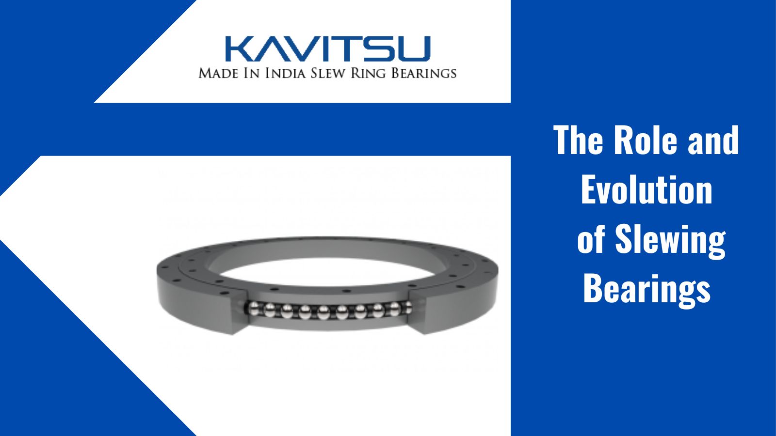 The Role and Evolution of Slewing Bearings