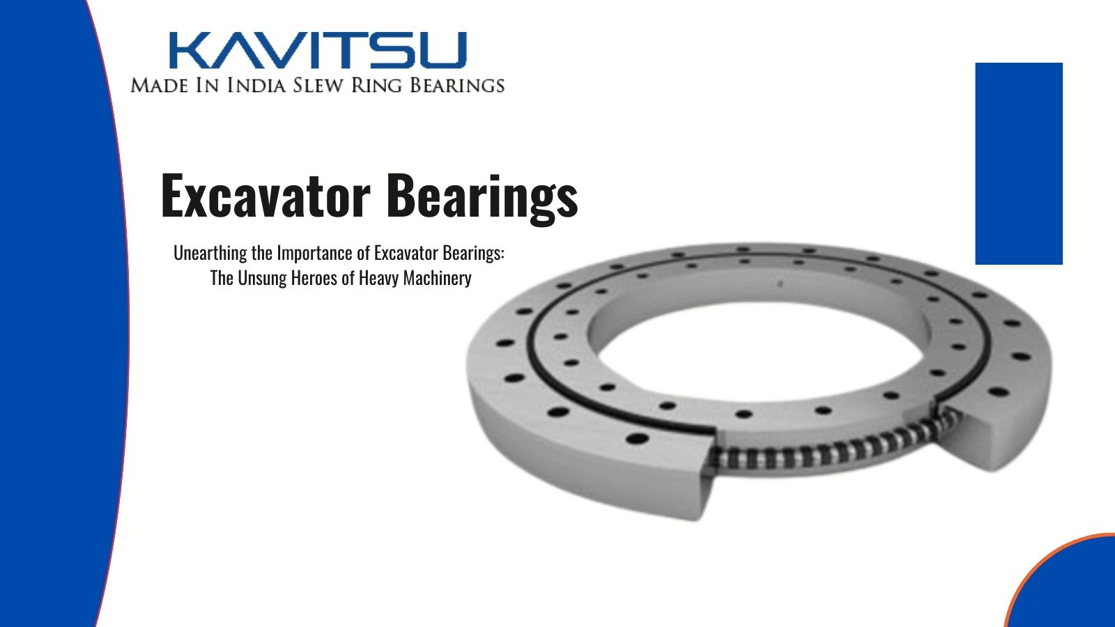Unearthing the Importance of Excavator Bearings The Unsung Heroes of Heavy Machinery